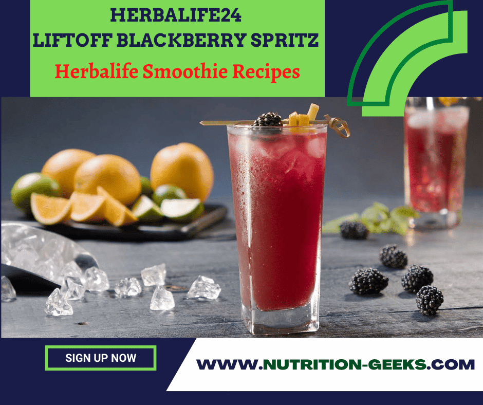 Herbalife24 Liftoff Blackberry Spritz - Herbalife Smoothie Recipes